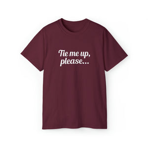 Tie me up, please Short-Sleeve Unisex T-Shirt