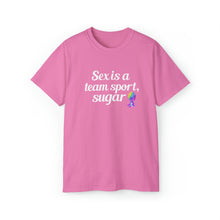 Load image into Gallery viewer, Sex is a team sport, sugar Short-Sleeve Unisex T-Shirt

