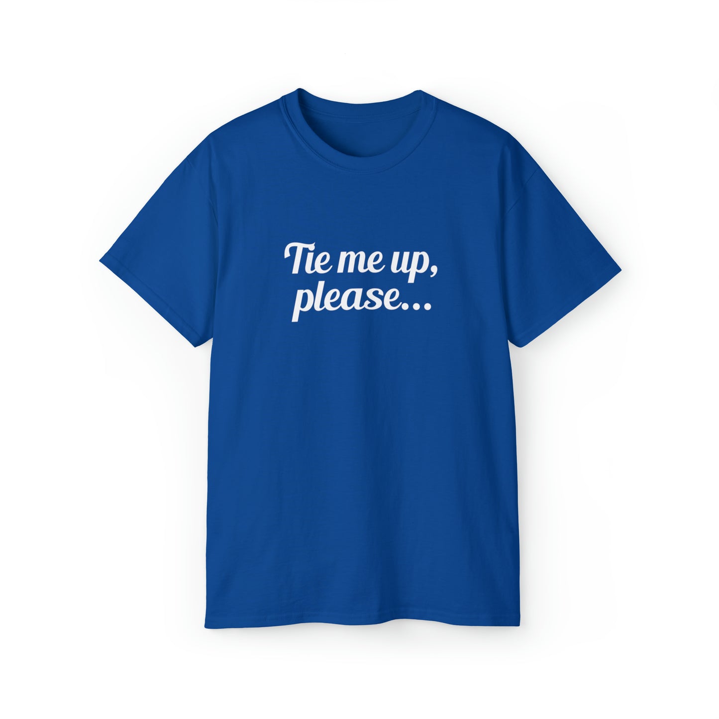 Tie me up, please Short-Sleeve Unisex T-Shirt