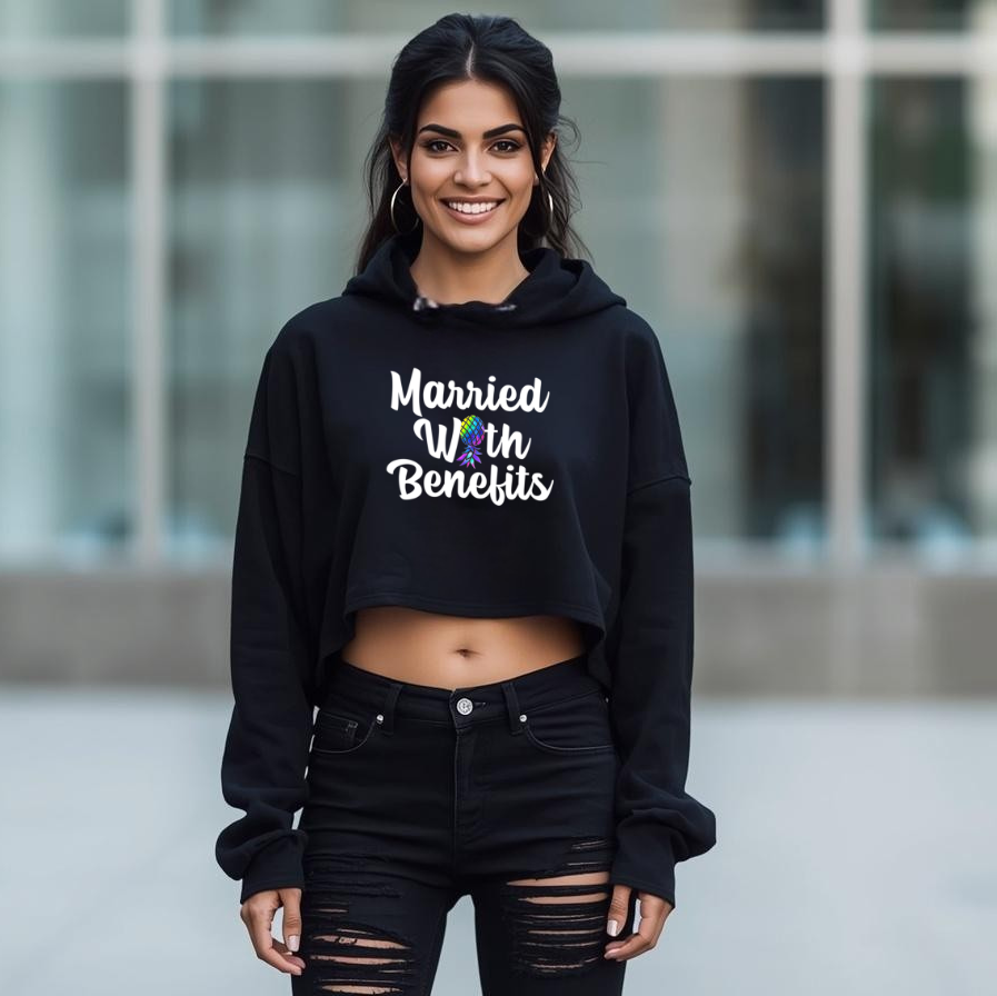 Married with Benefits Women's Cropped Hoodie Sweatshirt