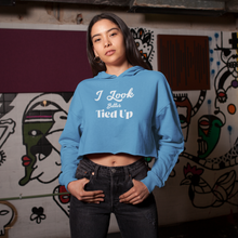 Load image into Gallery viewer, I Look Better Tied Up Women&#39;s Cropped Hoodie Sweatshirt
