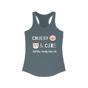 Cubby & Cute, Just How Daddy Likes Me Women's Ideal Racerback Tank