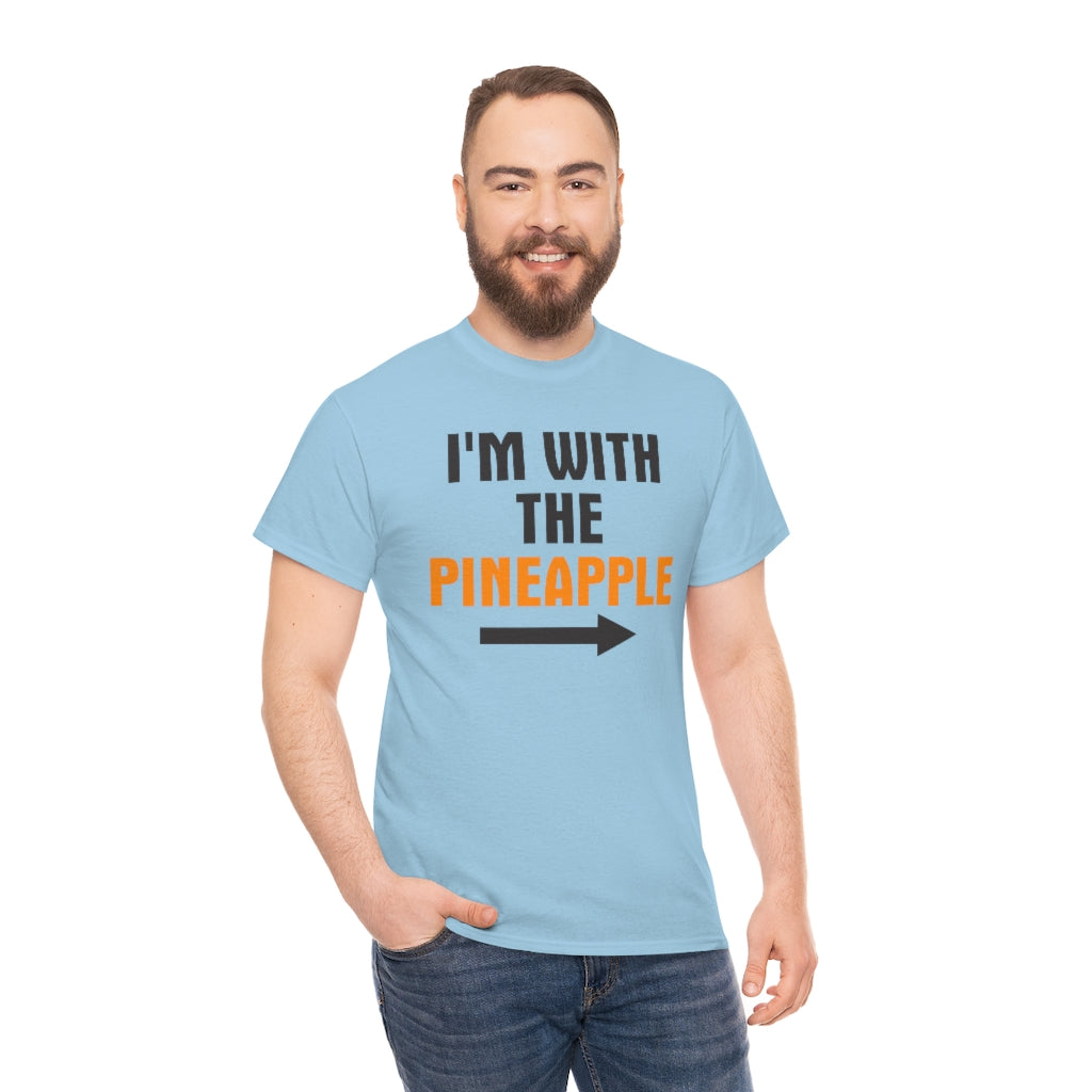 I'M WITH THE Pineapple Unisex Heavy Cotton Tee