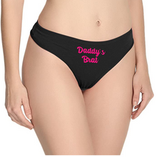 Load image into Gallery viewer, Daddy&#39;s Brat Cotton Thong Panties

