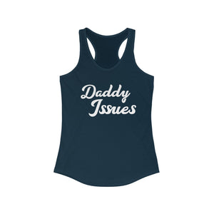 Daddy Issues Women's Ideal Racerback Tank