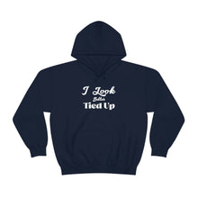 Load image into Gallery viewer, I Look Better Tied Up Unisex Heavy Blend Hooded Sweatshirt
