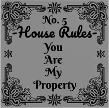 Load image into Gallery viewer, House Rules No. 5 &quot;You Are My Property&quot; BDSM Art Canvas
