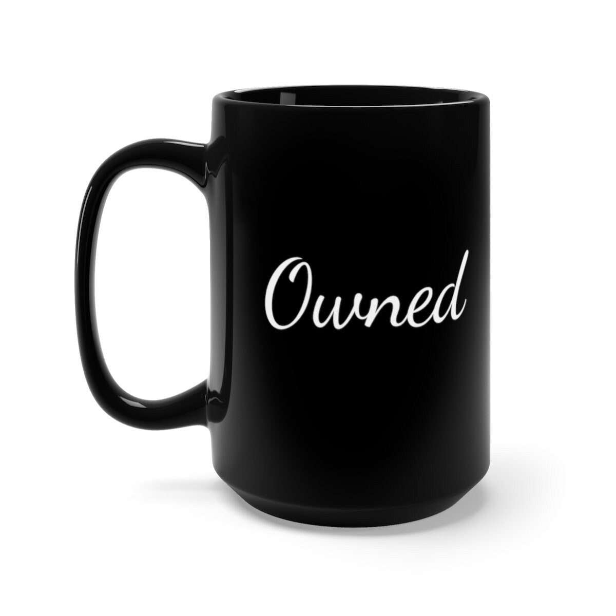 Owned Black Mug 15oz