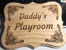 Load image into Gallery viewer, Wood &quot;Daddy&#39;s Playroom&quot; Sign
