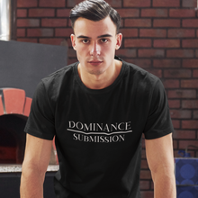 Load image into Gallery viewer, Dominance Submission T-Shirt Unisex Heavy Cotton Tee

