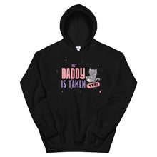 Load image into Gallery viewer, My Daddy is Taken Unisex Pullover Hoodie
