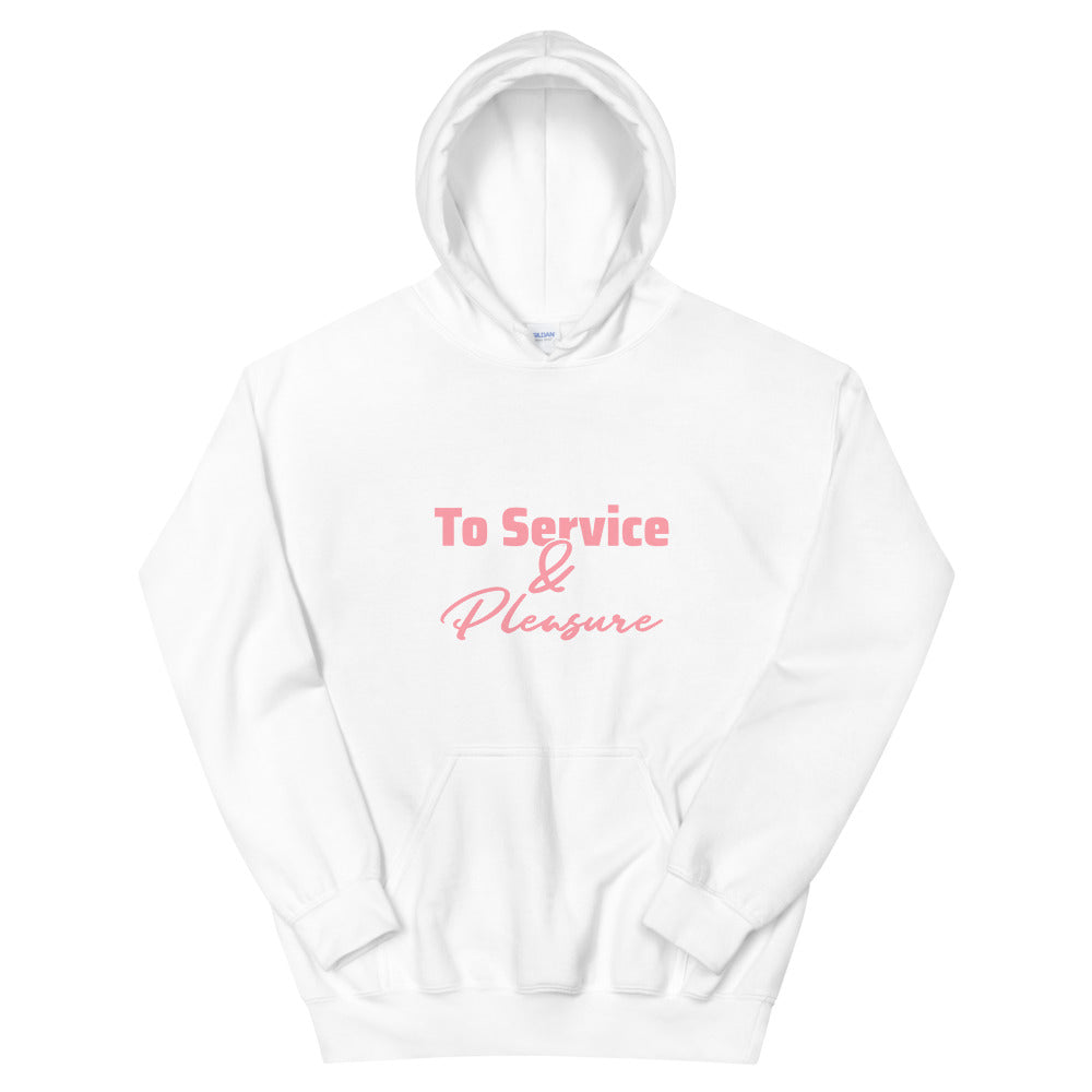 To Service & Pleasure Unisex Pullover Hoodie