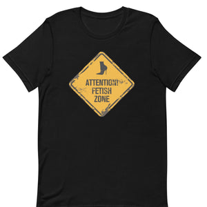 Attention Fetish Zone Short-Sleeve Unisex T-Shirt