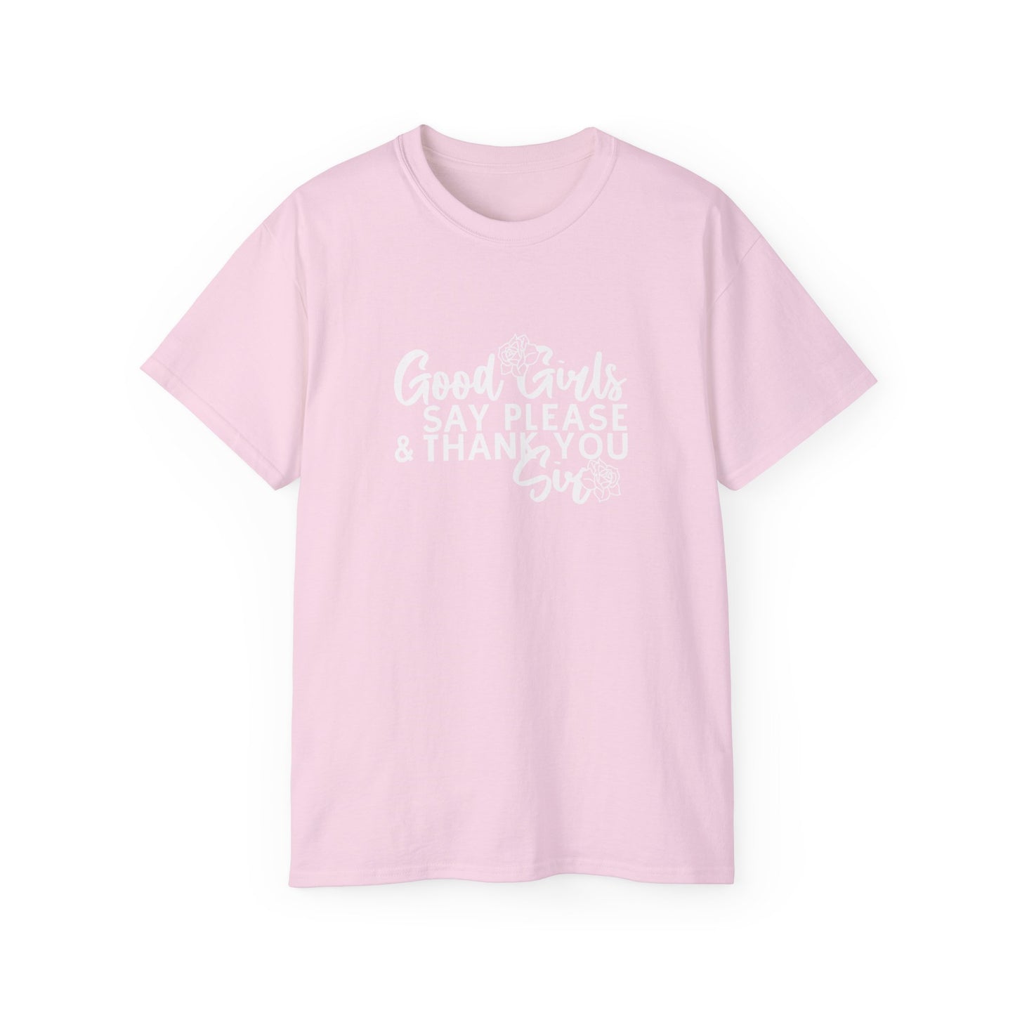 Good Girls Say Please & Thank You Sir Short-Sleeve Unisex T-Shirt