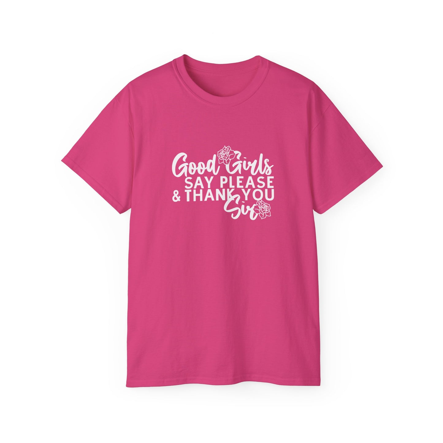 Good Girls Say Please & Thank You Sir Short-Sleeve Unisex T-Shirt