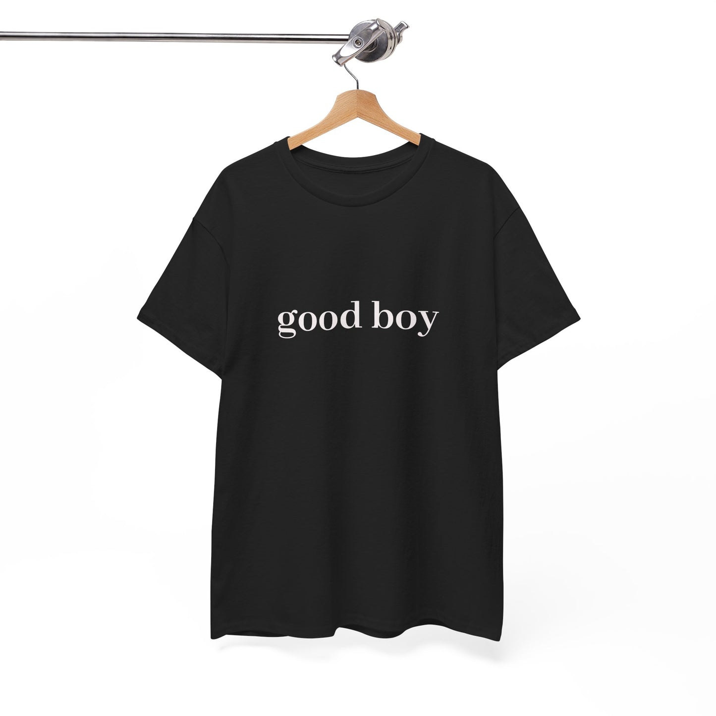 good boy T-Shirt Unisex Heavy Cotton Tee