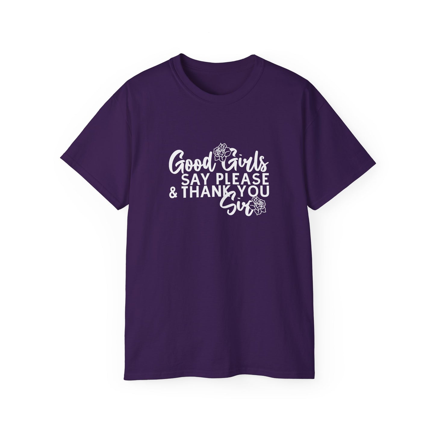 Good Girls Say Please & Thank You Sir Short-Sleeve Unisex T-Shirt