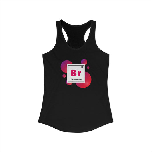 Brat Element (Eye Rolling Expert) Tank Top Women's Ideal Racerback