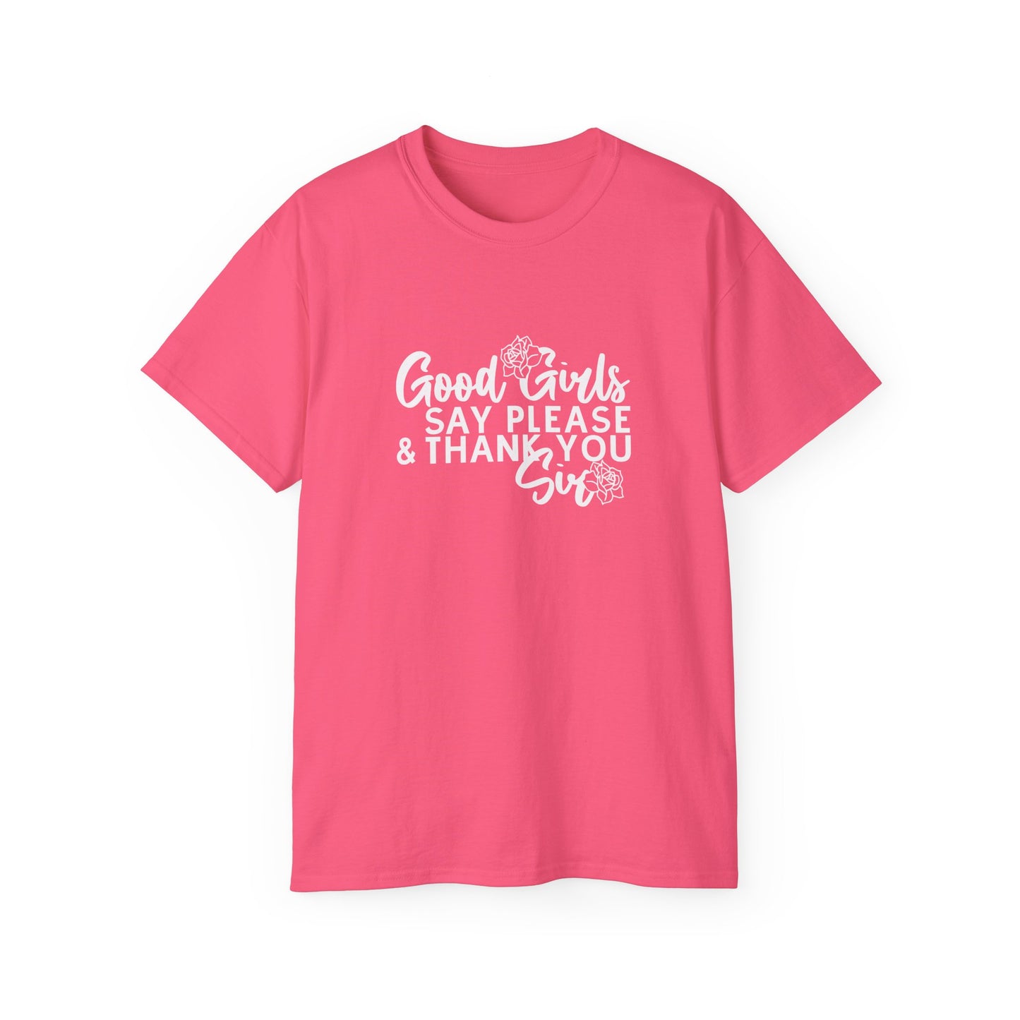 Good Girls Say Please & Thank You Sir Short-Sleeve Unisex T-Shirt