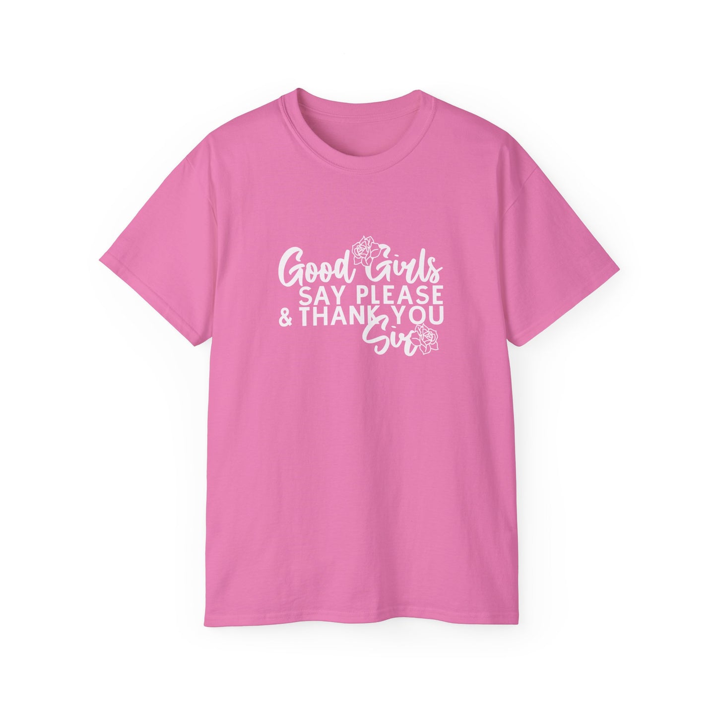 Good Girls Say Please & Thank You Sir Short-Sleeve Unisex T-Shirt