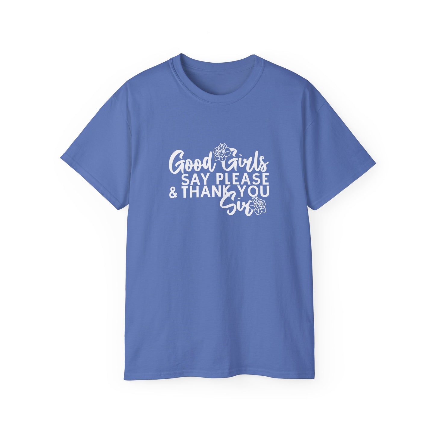 Good Girls Say Please & Thank You Sir Short-Sleeve Unisex T-Shirt