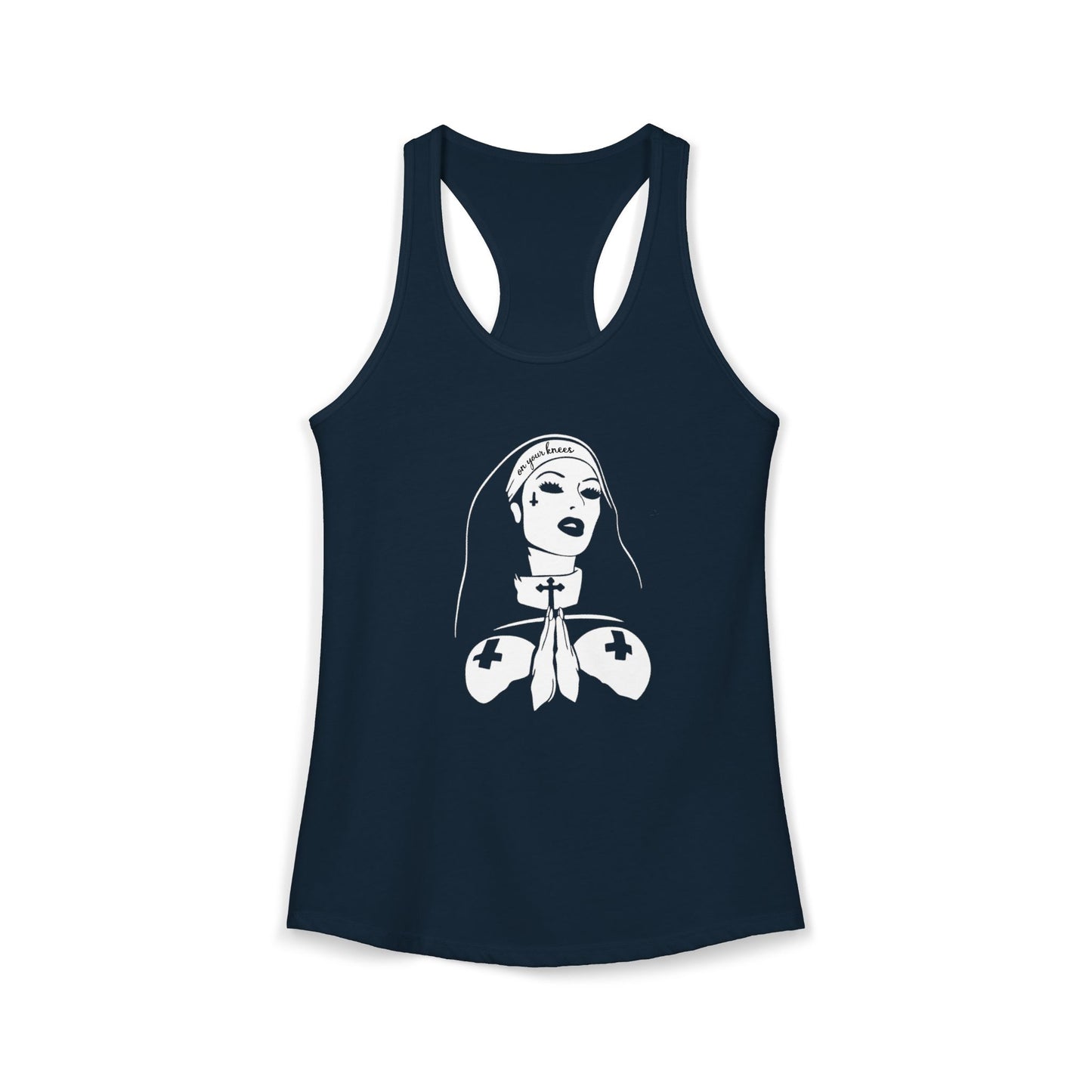 On your knees, Nun Women's Ideal Racerback Tank