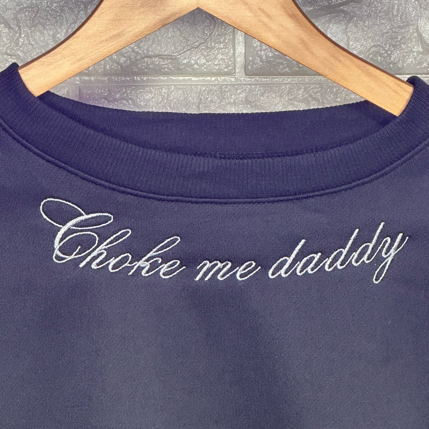 Choke me daddy Crop Crew Neck Terry Fleece Sweatshirt