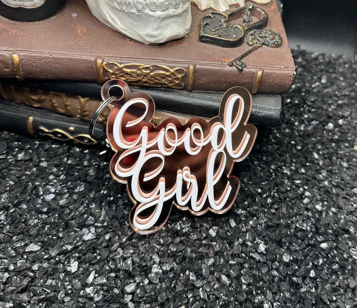 Good Girl Keychain