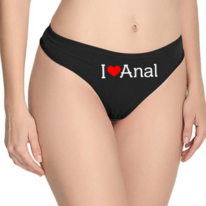 I Love Anal Cotton Thong Panties