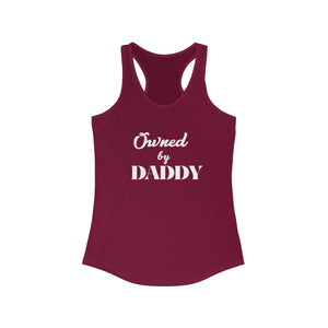 Owned by Daddy Women's Ideal Racerback Tank