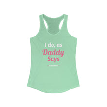Load image into Gallery viewer, I do as, Daddy Says....sometimes Short-Sleeve Unisex Heavy Cotton Tee Shirt
