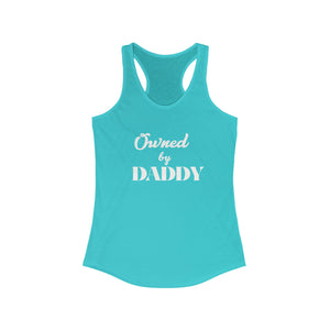 Owned by Daddy Women's Ideal Racerback Tank