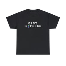 Load image into Gallery viewer, Orgy Referee Short-Sleeve Unisex Heavy Cotton Tee Shirt
