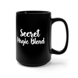 Secret Magic Blend Black Mug 15oz