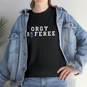 Orgy Referee Short-Sleeve Unisex Heavy Cotton Tee Shirt