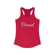 Load image into Gallery viewer, Owned Women&#39;s Ideal Racerback Tank
