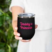 Load image into Gallery viewer, Daddy&#39;s Princess, 12oz Insulated Wine Tumbler
