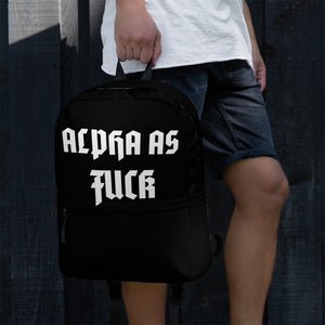 Alpha As Fuck Backpack