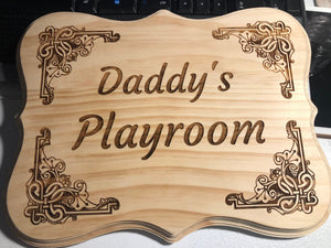 Wood "Daddy's Playroom" Sign