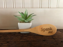 Load image into Gallery viewer, Spank Me Engraved Wood Spoon, 12 inch length
