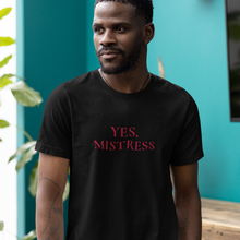 Load image into Gallery viewer, Yes, Mistress Short-Sleeve Unisex Heavy Cotton Tee Shirt
