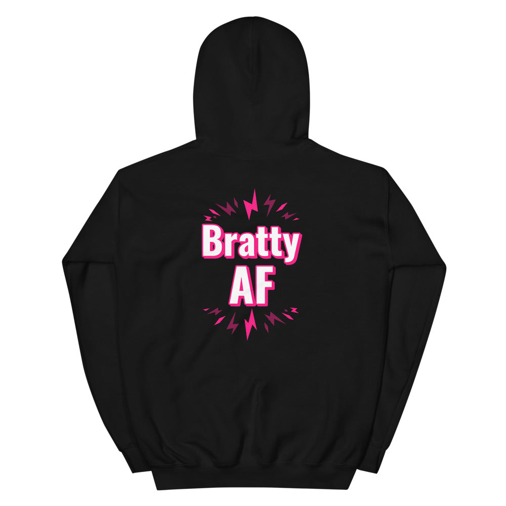 Bratty AF Pull Over Unisex Hoodie